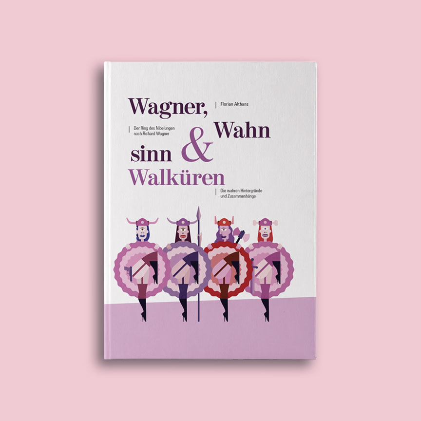 Wagner, Wahnsinn & Walküren